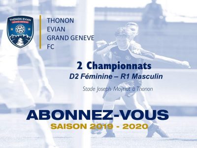 Thonon Evian Grand Genève Football Club - lancement abonnement